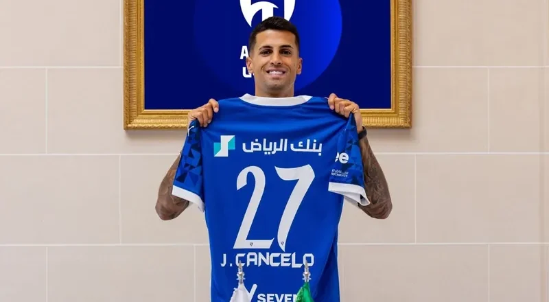 Transferência de João Cancelo para o Al-Hilal RENDE nova FORTUNA ao SL Benfica